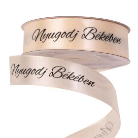   "Nyugodj Békében" feliratos szatén gyász szalag 20mm x 20m - Ekrü