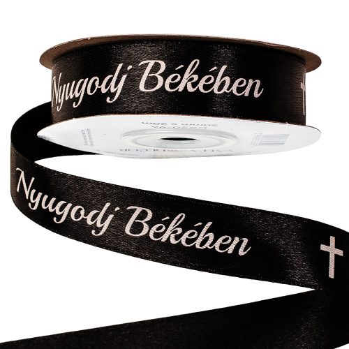 "Nyugodj Békében" inscription satin ribbon of grace 20mm x 20m - Black