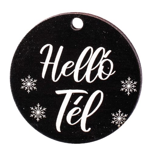 3pcs. Snowflake "Helló Tél!" inscription 5cm táblácska