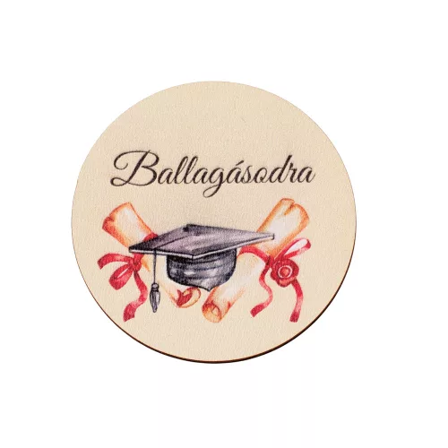 5db. "Ballagásodra" feliratos dekor tábla 5cm