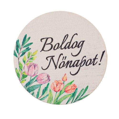 Decorative Plaque Set 5pcs. with "Boldog Nőnapot!" Text, 5cm