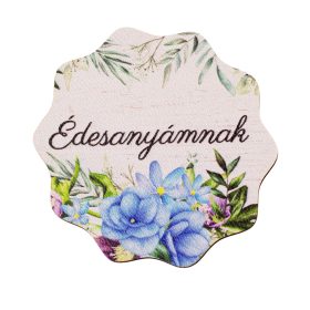 4db. "Édesanyámnak" feliratos dekor tábla 5cm