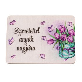   4db. "Szeretettel anyák napjára" feliratos dekor fa tábla 7 x 5cm