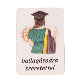  4db. "ballagásodra szeretettel" feliratos dekor tábla 7 x 5cm