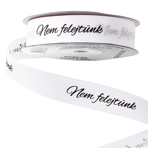 "Nem felejtünk" inscription grosgrain ribbon 20mm x 20m - White