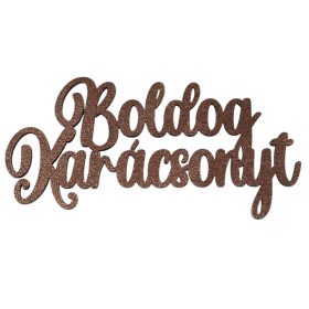   4db. "Boldog Karácsonyt" fa felirat 10 x 5cm - Barna