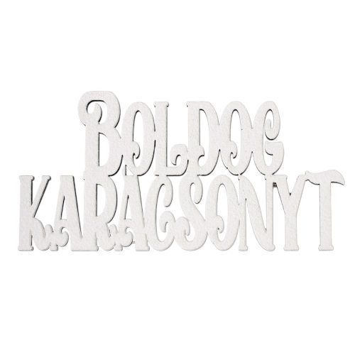 4db. "Boldog Karácsonyt" fa felirat 10 x 5cm - Matt fehér