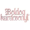4db. "Boldog Karácsonyt" fa felirat 10 x 5cm - Dusty rose 