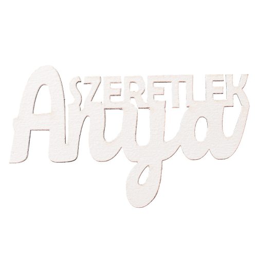 3pcs. "Szeretlek Anya" wooden inscription 10 x 6cm - White