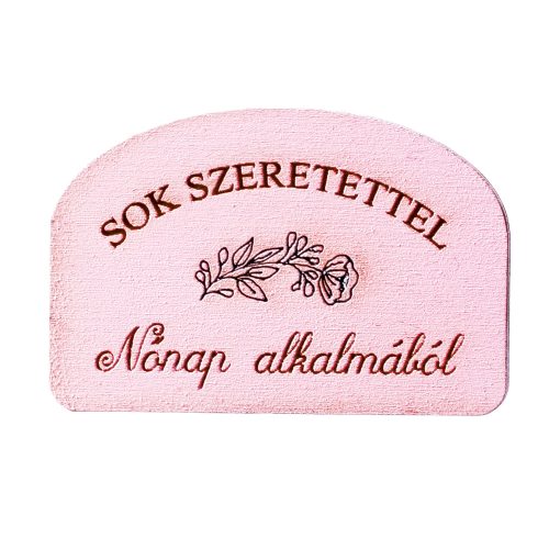 5pcs. "Sok szeretettel Nőnap alkalmából" inscription table 6 x 4cm - Pink
