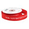"Sok Szeretettel!" inscription grosgrain ribbon 20mm x 20m - Red