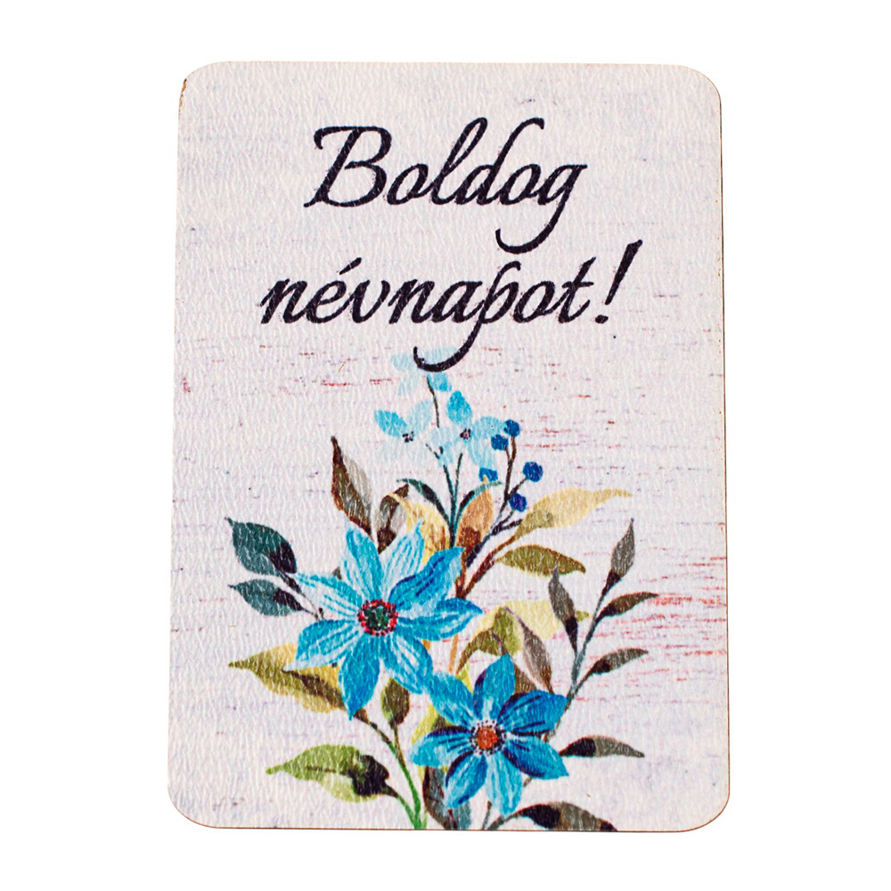 4db. "Boldog névnapot!" feliratos dekor fa tábla 7 x 5cm